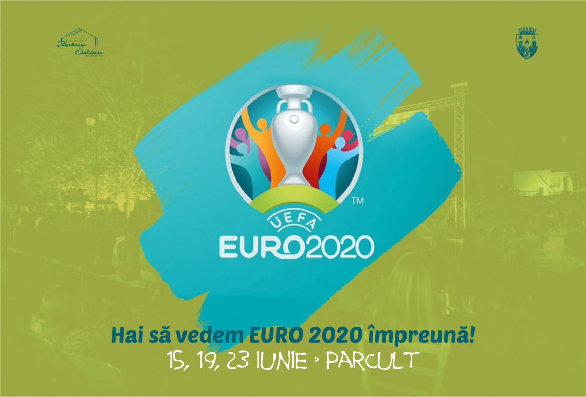 Hai să vedem împreună meciurile de la Euro 2020!