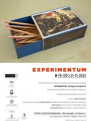 EXPERIMENTUM – Pál Nagy și discipolii săi - Expoziție itinerantă de Műcsarnok/Kunsthalle, Budapesta la Centrul de Artă din Transilvania