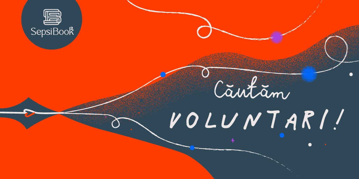 Căutăm voluntari pentru SepsiBook!